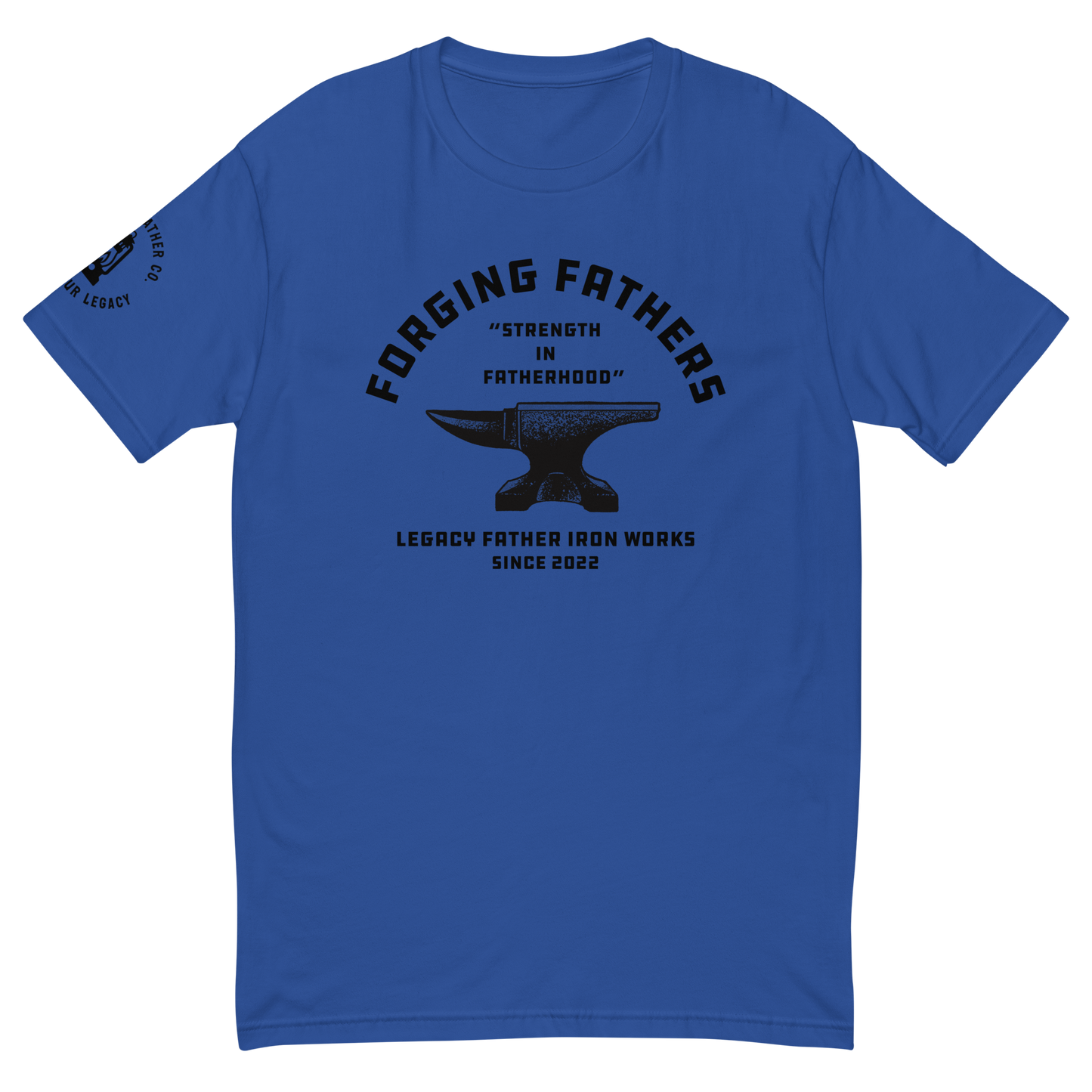 Forging Fathers T-shirt